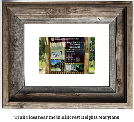 trail rides near me in Hillcrest Heights, Maryland